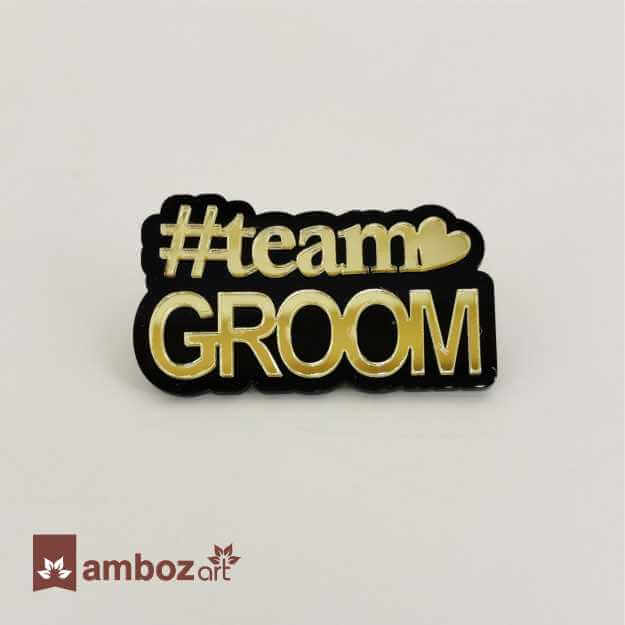 Team Groom Brooches